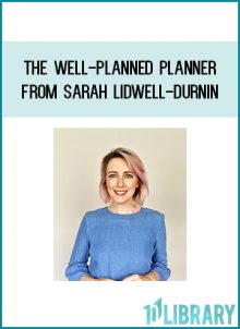The Well-Planned Planner from Sarah Lidwell-Durnin at Midlibrary.com