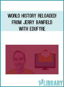 World History Reloaded! from Jerry Banfield with EDUfyre at Midlibrary.com
