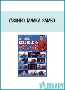 Yasuhiro Tanaka SAMBO at Royedu.com