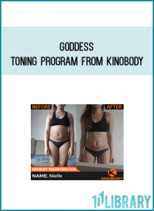 Goddess Toning Program from Kinobody at Midlibrary.com