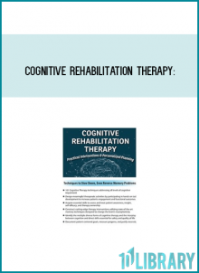 Cognitive Rehabilitation Therapy Practical Interventions & Personalized Planning from Jane Yakel AT Midlibrary.com