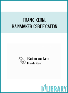 Frank Kern – Rainmaker Certification at Midlibrary.net