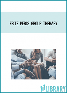 Fritz Perls group therapy at Midlibrary.com