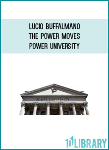Lucio Buffalmano – The Power Moves – Power University