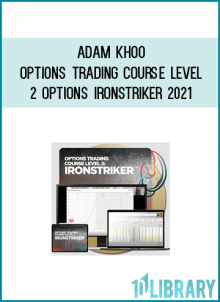 Adam Khoo – Options Trading Course Level 2 Options Ironstriker 2021 at Midlibrary.net