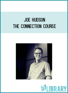 Joe Hudson – The Connection Course at Midlibrary.net