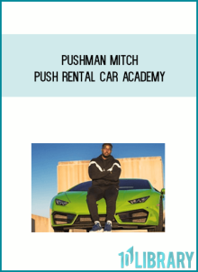 Pushman Mitch – Push Rental Car Academy