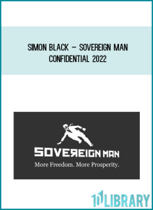 Simon Black – Sovereign Man – Confidential 2022 at Midlibrary.net
