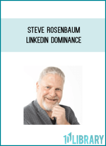 Steve Rosenbaum – LinkedIn Dominance at Midlibrary.net