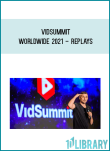 VidSummit Worldwide 2021- Replays at Midlibrary.net