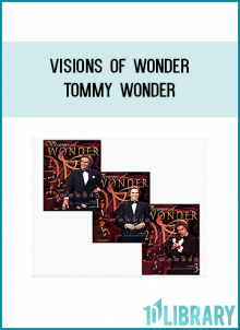 Tommy Wonder is a living legend in magic. The routines, philosophy, creative process, and thinking detailed on Visions of Wonder are why he is hailed by his peers as one of the top performers and thinkers in magic and why many consider him one of the most important magicians of our time.