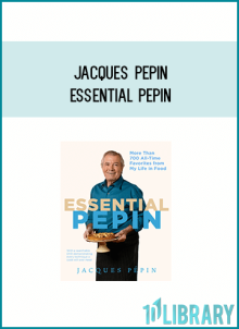 Jacques Pepin - Essential Pepin