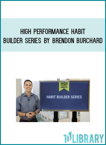 High Performance Habit Builder Series by Brendon Burchard at Midlibrary.com