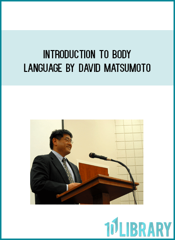 Introduction to Body Language by David Matsumoto at Midlibrary.com