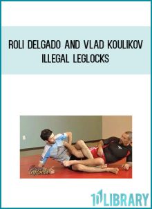 Roli Delgado and Vlad Koulikov - Illegal Leglocks at Midlibrary.com
