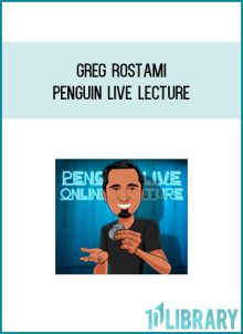 Greg Rostami - Penguin Live Lecture AT Midlibrary.com