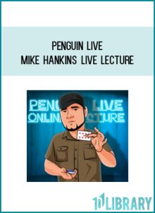 Penguin Live - Mike Hankins Live Lecture at Midlibrary.com