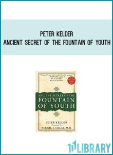 Peter Kelder - Ancient Secret of the Fountain of Youth at Midlibrary.com