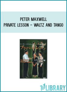 Peter Maxwell - Private Lesson - Waltz and Tango at Midlibrary.com