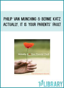 Philip Van Munching & Bernie Katz - Actually, It Is Your Parents' Fault at Midlibrary.com