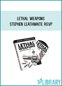 This is Lethal Weapons, a collection of hard hitting routines from the amazing Stephen Leathwaite