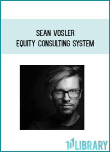 Sean Vosler - Equity Consulting System at Midlibrary.net