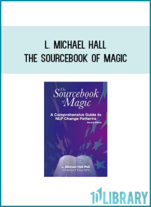 In The Sourcebook of Magic you will discover afresh the basic 77 NLP patterns for transformational magic