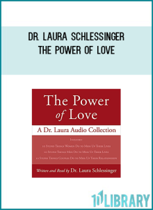 Dr. Laura Schlessinger - The Power of Love