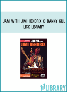 Jam with Jimi Hendrix & Danny Gill – Lick Library