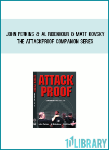 John Perkins & Al Ridenhour & Matt Kovsky – The Attackproof Companion Series