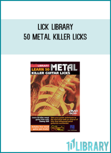 Lick Library - 50 Metal Killer Licks