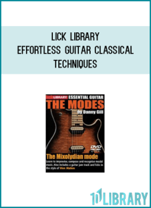 Lick Library - Effortless Guitar Classical Techniques