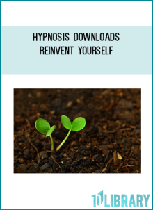 Hypnosis Downloads - Reinvent Yourself