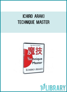 Ichiro Araki - Technique Master