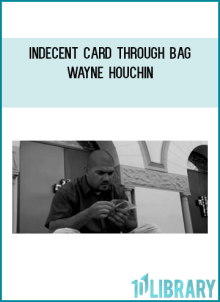 Indecent Card Through Bag - Wayne Houchin