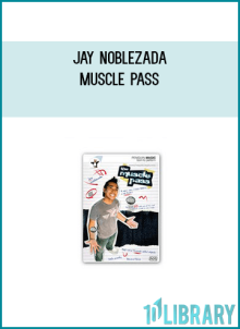 Jay Noblezada - Muscle Pass