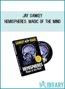 Jay Sankey - Hemispheres: Magic of the Mind