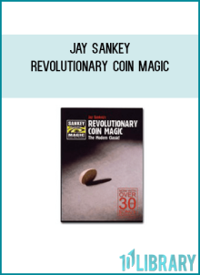 Jay Sankey - Revolutionary Coin Magic