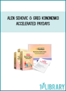 Alen Sehovic & Greg Kononenko – Accelerated Paydays